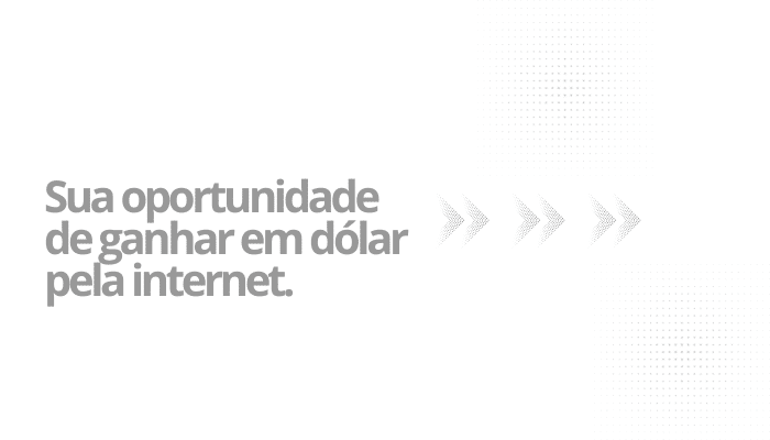 Ganhar em dólar